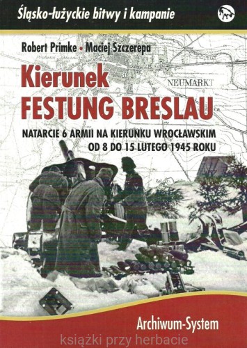 Kierunek Festung Breslau_primke_ksiegarniaksiazkiprzyherbacie.jpg