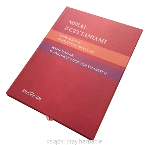 Mszał z czytaniami_uroczystość Wszystkich Świętych_wspomnienie Wiernych Zmarlych_pallottinum 2_ksiegarniaksiazkiprzyherbacie.jpg