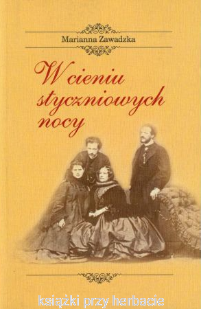 W cieniu styczniowych nocy_zawadzka_ksiegarniaksiazkiprzyherbacie.jpg