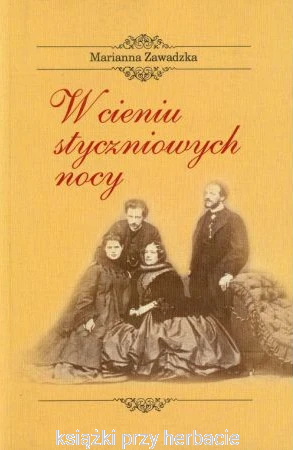 W cieniu styczniowych nocy_zawadzka_ksiegarniaksiazkiprzyherbacie.jpg
