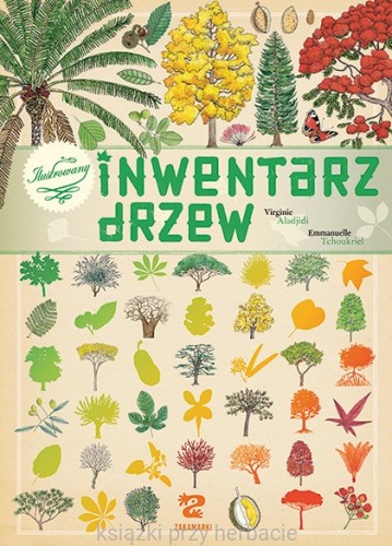 Ilustrowany inwentarz drzew_ksiegarniaksiazkiprzyherbacie.jpg