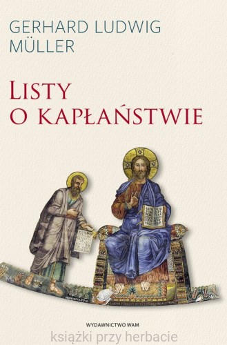 Listy o kapłaństwie_muller_ksiegarniaksiazkiprzyherbacie.jpg
