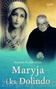 Maryja i ks. Dolindo - Szymon Królikiewicz