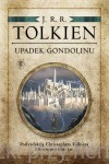 Upadek Gondolinu - J.R.R. Tolkien (pod redakcją Christophera Tolkiena, z ilustracjami Alana Lee)