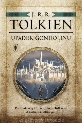Upadek gondolinu_tolkien_ksiegarniaksiazkiprzyherbacie.jpg