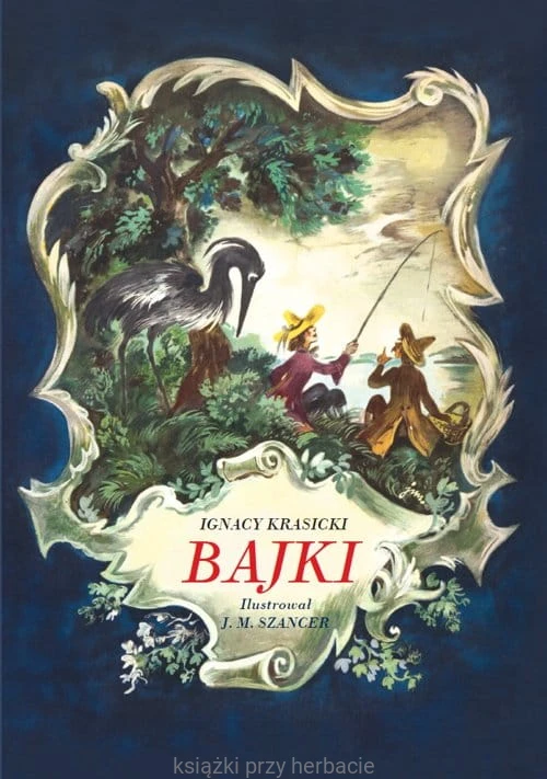 Bajki_krasicki_szancer_ksiegarniaksiazkiprzyherbacie.jpg