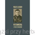 Wspomnienia z trzech światów 2 - Noach Lasman_ksiegarniaksiazkiprzyherbacie.jpg