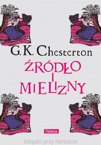 Źródło i mielizny_chesterton_ksiegarniaksiazkiprzyherbacie.jpg