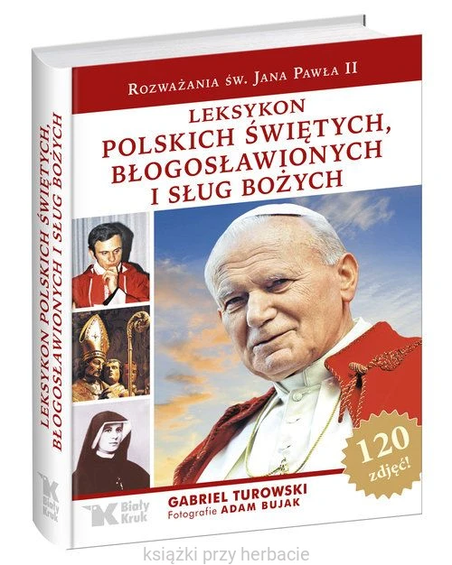 Leksykon polskich świętych, błogosławionych i sług bożych_turkowski_ksiegarniaksiazkiprzyherbacie.jpg