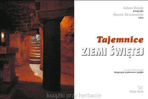 Tajemnice Ziemi świętej_bujak 2_ksiegarniaksiazkiprzyherbacie.jpg