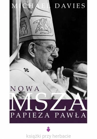 Nowa Msza papieża Pawła_davies_ksiegarniaksiazkiprzyherbacie.jpg