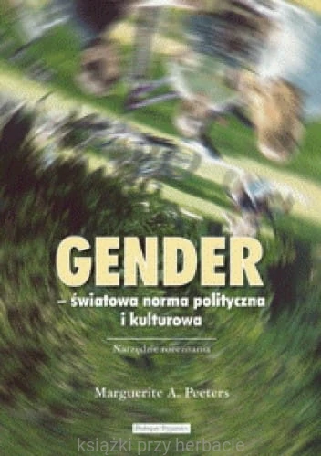 Gender - światowa norma polityczna i kulturowa_peeters_ksiegarniaksiazkiprzyherbacie.jpg