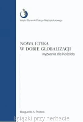 Nowa etyka w dobie globalizacji_peeters_ksiegarniaksiazkiprzyherbacie.jpg