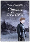 Chłopiec z Kresów - Tomasz Wandzel