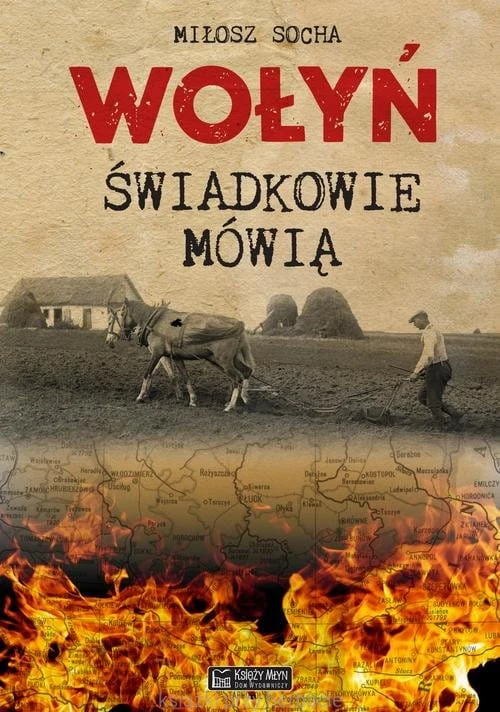Wołyń. Świadkowie mówią_socha_ksiegarniaksiazkiprzyherbacie.jpg
