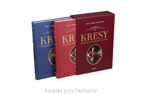 Kresy Śladami wielkich Polaków Tom1 i 2 (komplet w etui) 3_osip-pokrywka_ksiegarniaksiazkiprzyherbacie.jpg