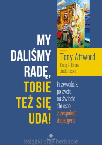 My daliśmy radę, Tobie też się uda!_attwood_ksiegarniaksiazkiprzyherbacie.jpg