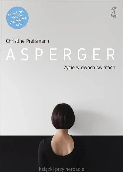 Asperger. Życie w dwóch światach_ksiegarniaksiazkiprzyherbacie.jpg
