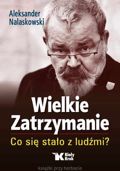 Wielkie Zatrzymanie. Co się stało z ludźmi_nalaskowski_ksiegarniaksiazkiprzyherbcie.jpg