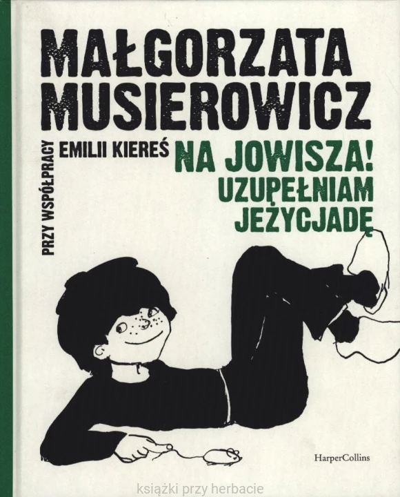 Na Jowisza! Uzupełniam Jeżycjadę_musierowicz_ksiegarniaksiazkiprzyherbacie.jpg