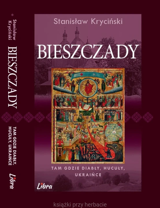 Bieszczady. Tam gdzie diabły, hucuły, ukraińce_kryciński_ksiegarniaksiazkiprzyherbacie.jpg