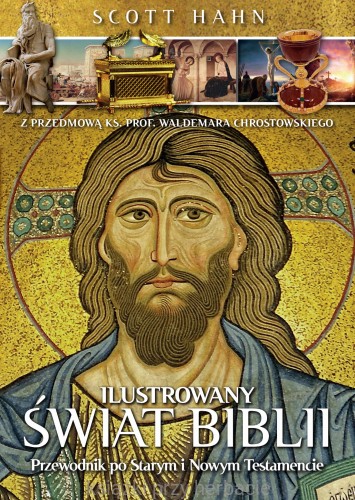 Ilustrowany świat Biblii_scott hahn_ksiegarniaksiazkiprzyherbacie.jpg
