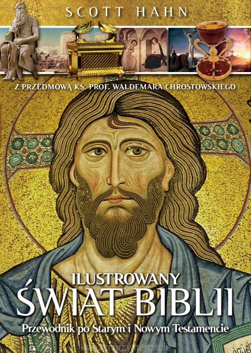 Ilustrowany świat Biblii_scott hahn_ksiegarniaksiazkiprzyherbacie.jpg
