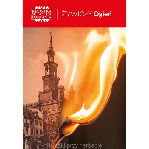 Żywioły. Ogień KMP 3_2020_ksiegarniaksiazkiprzyherbacie.jpg