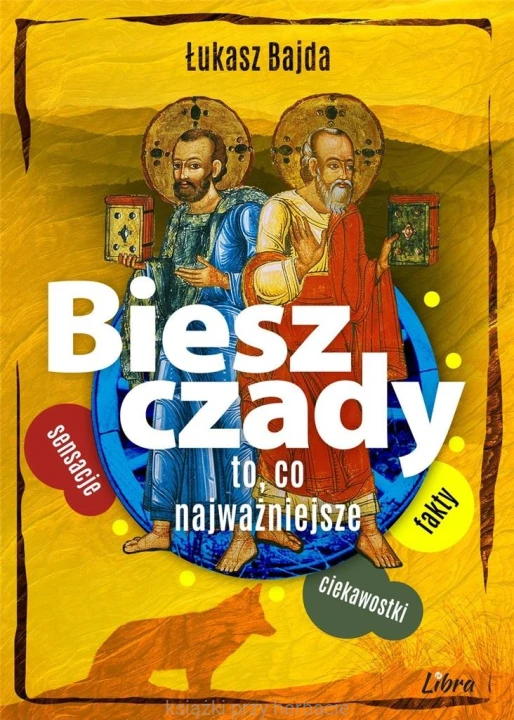 Bieszczady. To, co najważniejsze żółta_bajda_ksiegarniaksiazkiprzyherbacie.jpg