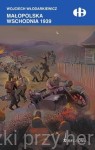Małopolska Wschodnia 1939 - Wojciech Włodarkiewicz