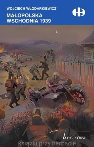 Małopolska Wschodnia 1939_włodarkiewicz_ksiegarniaksiazkiprzyherbacie.jpg
