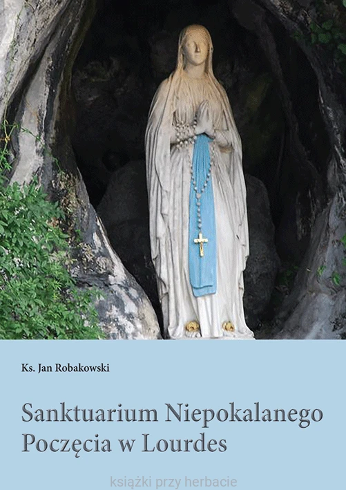Sanktuarium Niepokalanego Poczęcia w Lourdes_ksiegarniaksiazkiprzyherbacie.gif