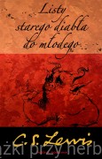 Listy starego diabła do młodego - Clive Staples Lewis (oprawa twarda)