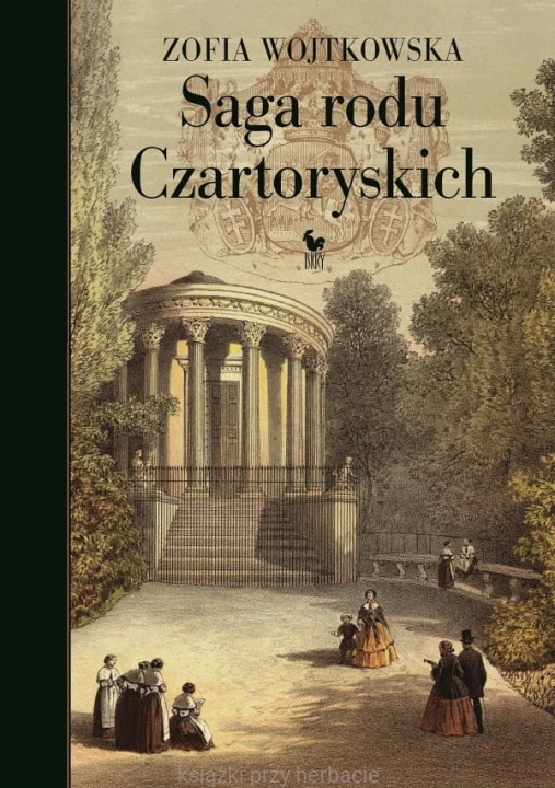 Saga rodu Czartoryskich_wojtkowska_ksiegarniaksiazkiprzyherbacie.jpg