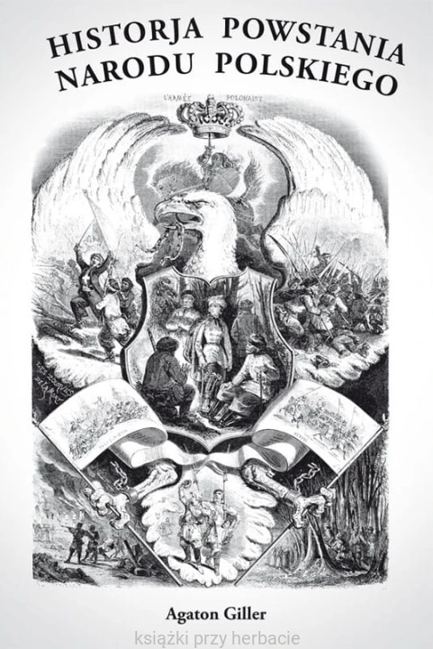 Historia powstania narodu polskiego_giller_ksiegarniaksiazkiprzyherbacie.jpg