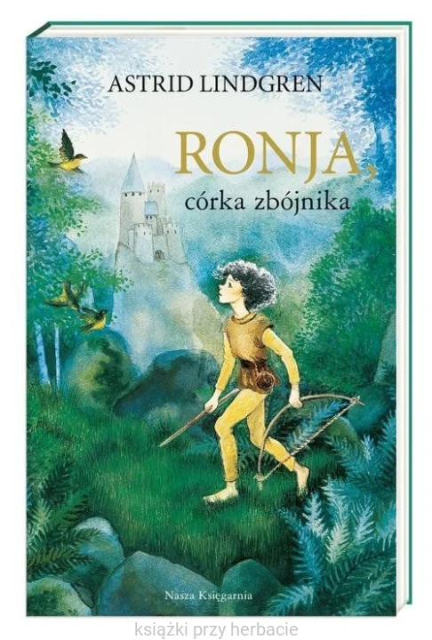 Ronja, córka zbójnika_lindgren_ksiegarniaksiazkiprzyherbacie.jpg