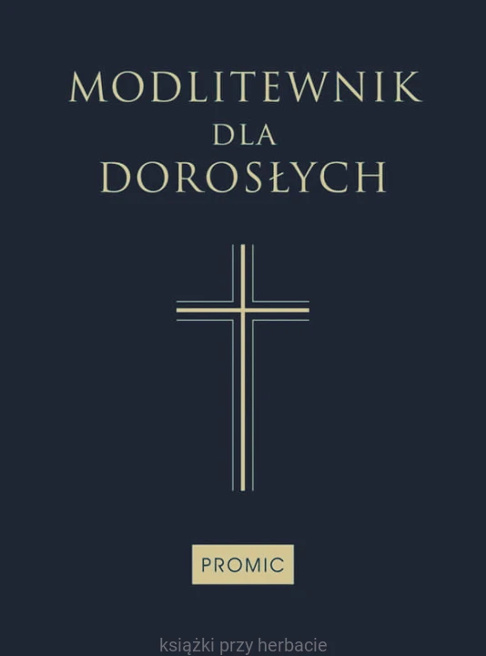 Modlitewnik dla dorosłych_ksiegarniaksiazkiprzyherbacie.jpg