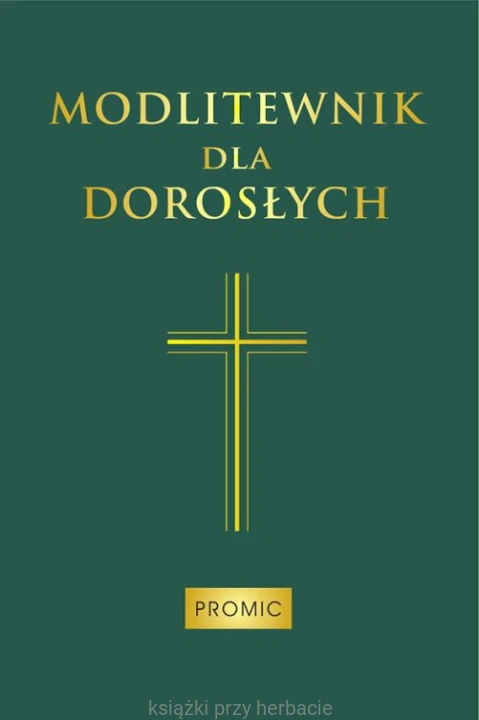 Modlitewnik dla dorosłych (zielony)_ksiegarniaksiazkiprzyherbacie.jpg