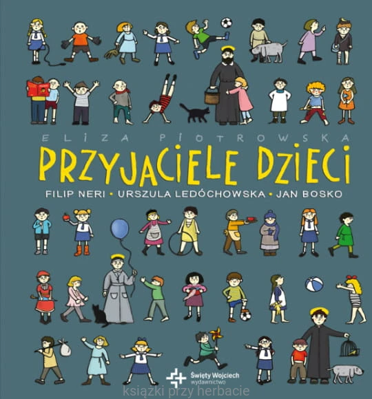 Przyjaciele dzieci_piotrowska_ksiegarniaksiazkiprzyherbacie.jpg