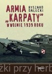 Armia "Karpaty" w wojnie 1939 roku - Ryszard Dalecki 