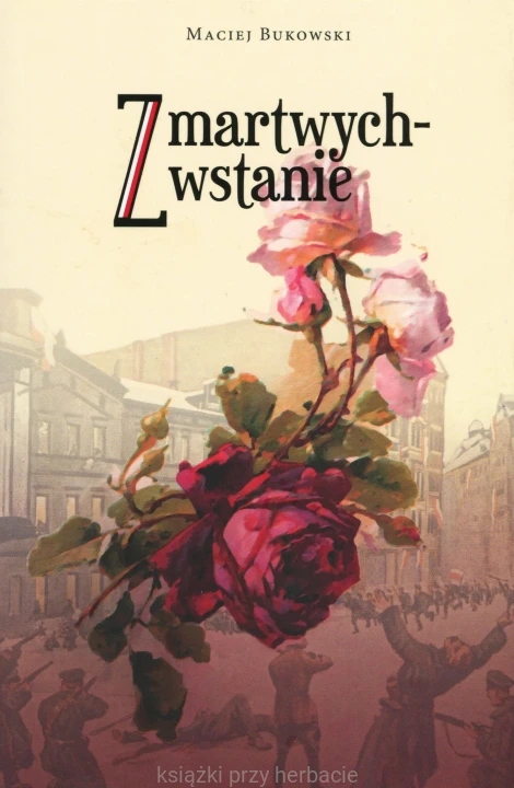 Zmartwychwstanie_bukowski_ksiegarniaksiazkiprzyherbacie.jpg