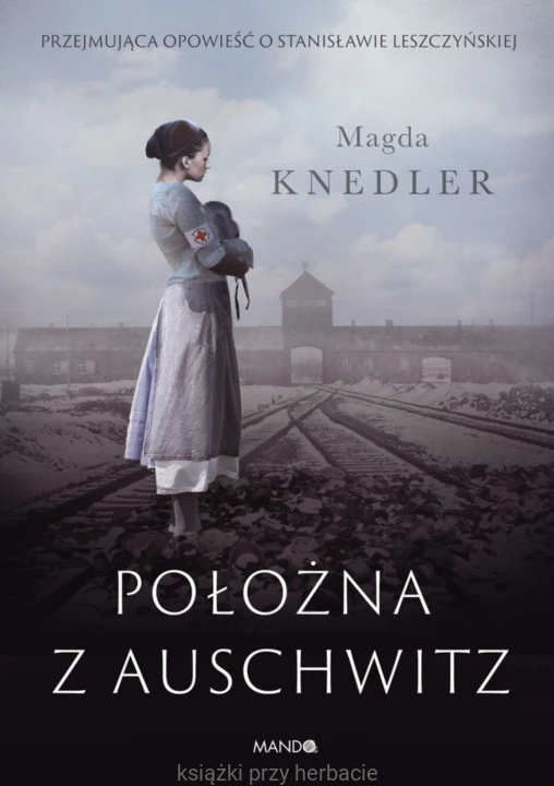 Położna z Auschwitz_knedler_ksiegarniaksiazkiprzyherbacie.jpg