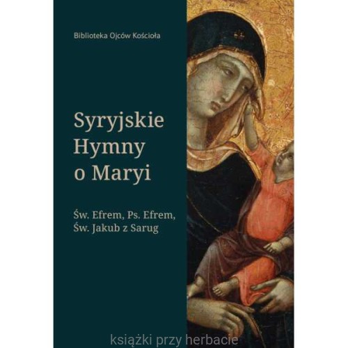 Syryjskie Hymny o Maryi_ksiegarniaksiazkiprzyherbacie.jpg