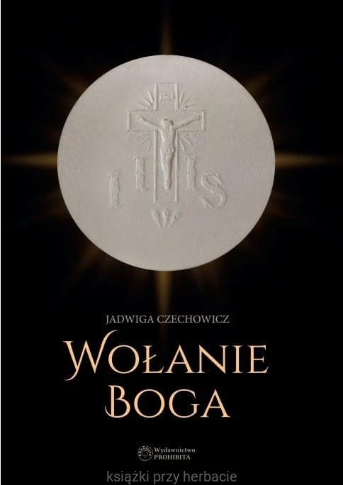 Wołanie Boga_czechowicz_ksiegarniaksiazkiprzyherbacie.jpg