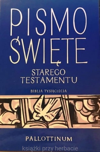 Pismo Święte Starego Testamentu T. IV duża czcionka_ksiegarniaksiazkiprzyherbacie.jpg