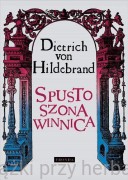 Spustoszona winnica - Dietrich von Hildebrand