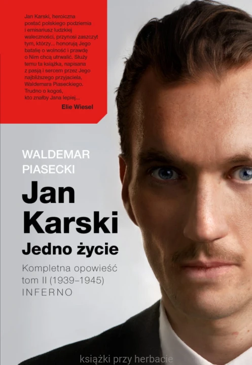 Jan Karski. Jedno życie. Kompletna opowieść. Tom 2 (1939–1945) Inferno_piasecki_ksiegarniaksiazkiprzyherbacie.jpg