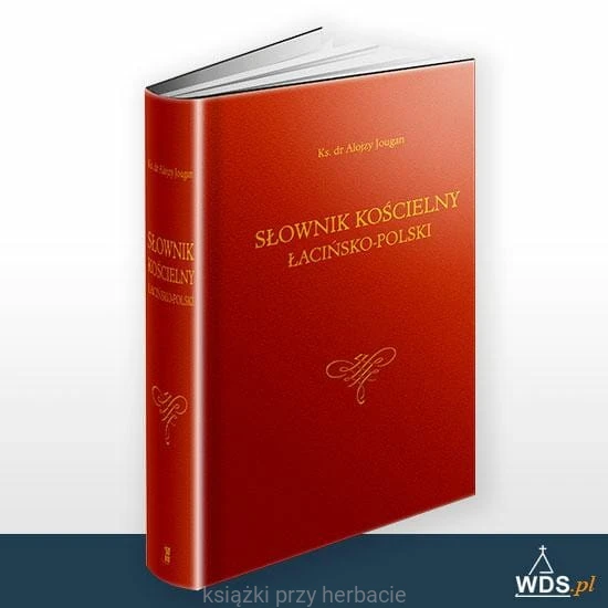 Słownik kościelny łacińsko-polski_ksiegarniaksiazkiprzyherbacie.jpg
