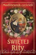 Modlitewnik czcicieli świętej Rity - ks. Leszek Smoliński