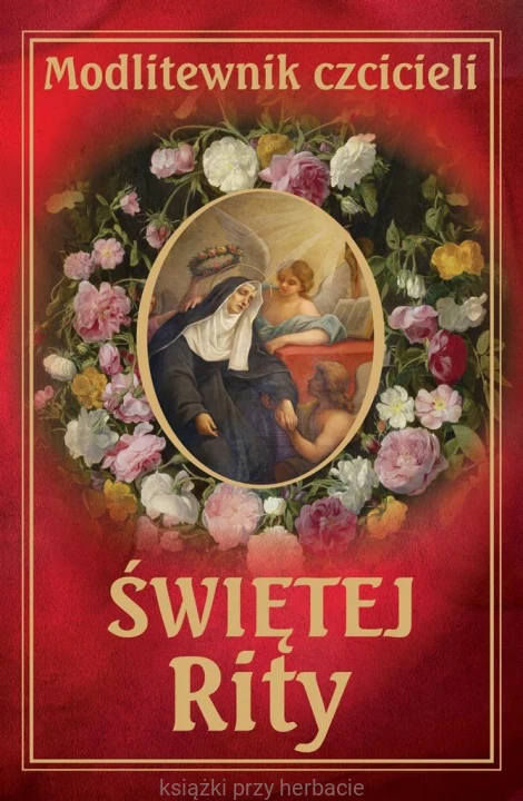 Modlitewnik czcicieli świętej Rity czerwony_smoliński_ksiegarniaksiazkiprzyherbacie.jpg